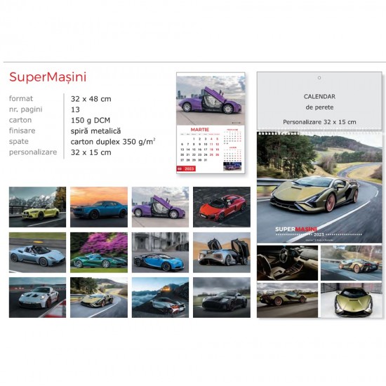 Calendar de Perete Super Masini, 13 Pagini Format 32x48 cm, Carton 115 g DCM, Tipar 2 Culori, Spira Metalica, Suprafata Imprimabila 32 x 15 cm
